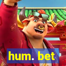 hum. bet